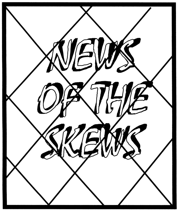 News Of The Skews